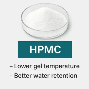 Hydroxypropyl Methyl Cellulose(HPMC)